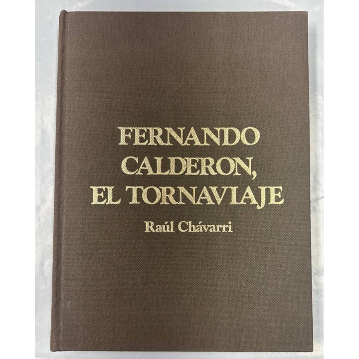 FERNANDO CALDERÓN, EL TORNAVIAJE.